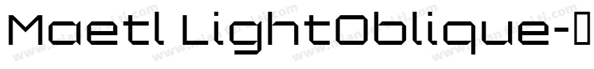 Maetl LightOblique字体转换